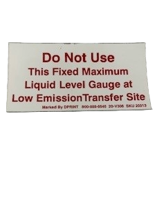 DECAL - 20-V306 - DO NOT USE FIXED LEVEL GAUGE - 4" x 2"